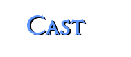 Cast.png
